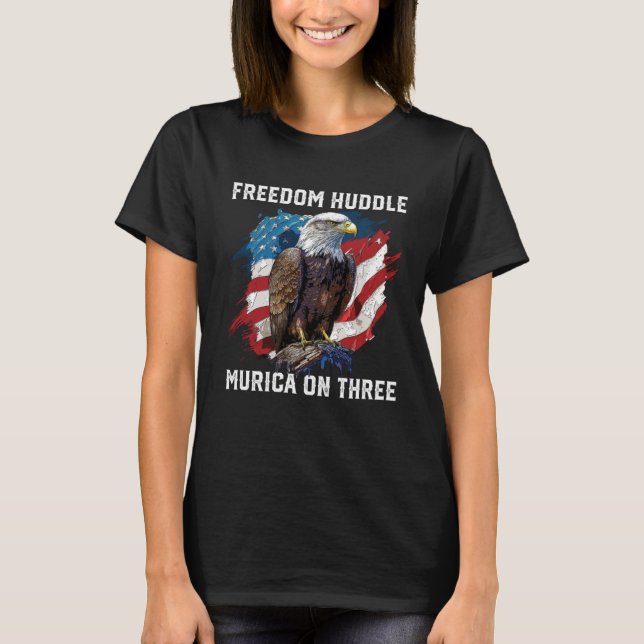 Camiseta Freedom Huddle Murica On Three Fourth Of July Amer (Frente)
