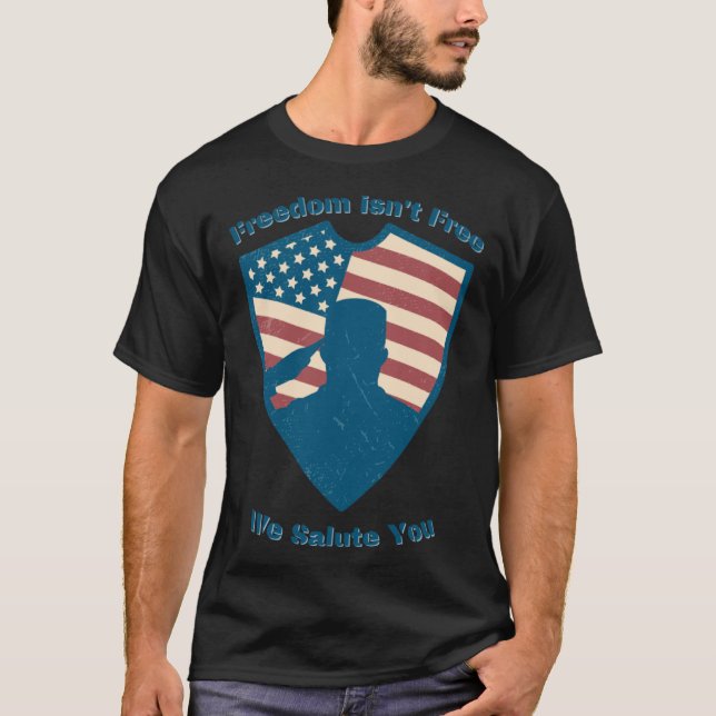 Camiseta Freedom isn t Free We Salute National Vietnam War  (Frente)