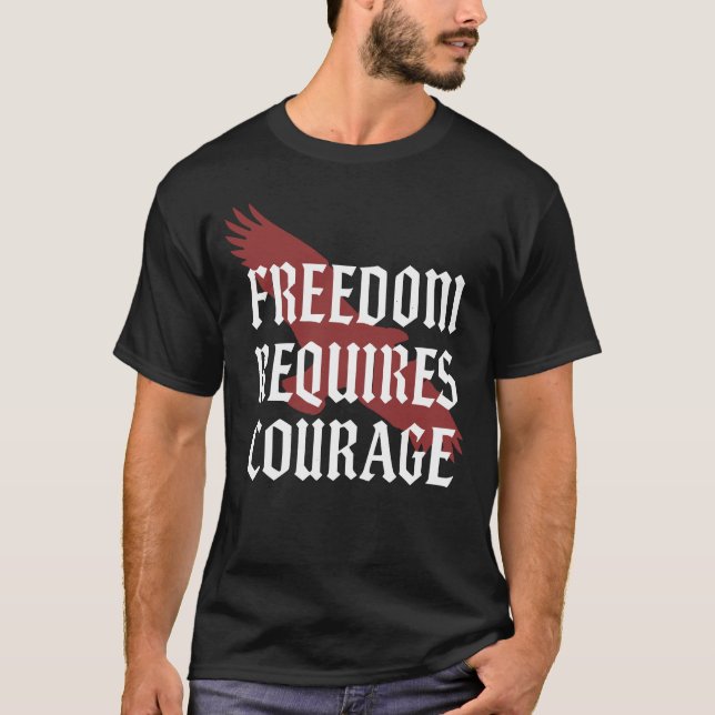 Camiseta  Freedom Requires Courage - Eagle Wing Gothic Typo (Frente)