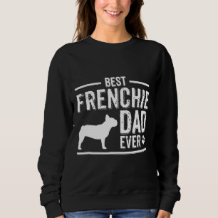 Camiseta French Bulldog Dad Best Dog Owner Ever