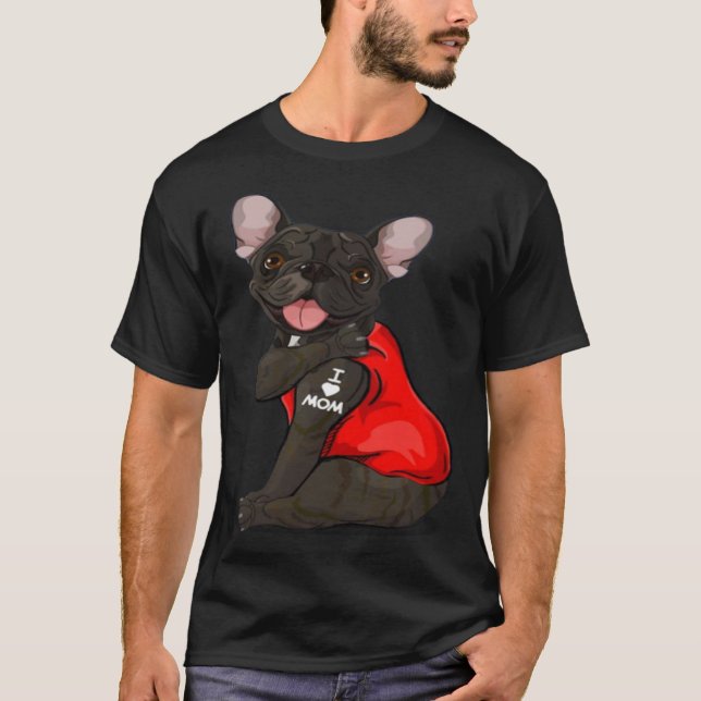 Camiseta French bulldog Dog I Love Mom Tattoo French Bulldo (Frente)