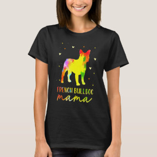 Camiseta French Bulldog Dog Mama Mom Tie Dye Colorful Bulld