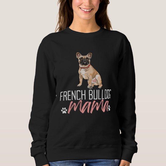 Camiseta French Bulldog Mama  Dog Mom Pet  Mother s Day (Frente)
