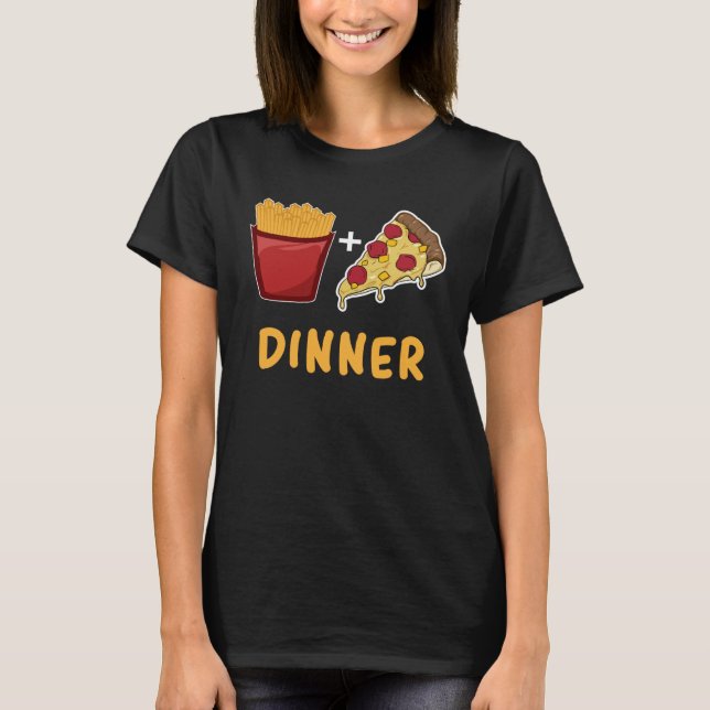 Camiseta French Fry And Pizza Dinner (Frente)