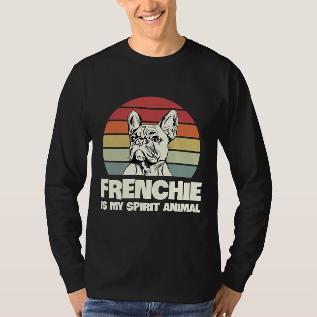 Camiseta Frenchie é meu animal espíritos para um proprietár (Frente)