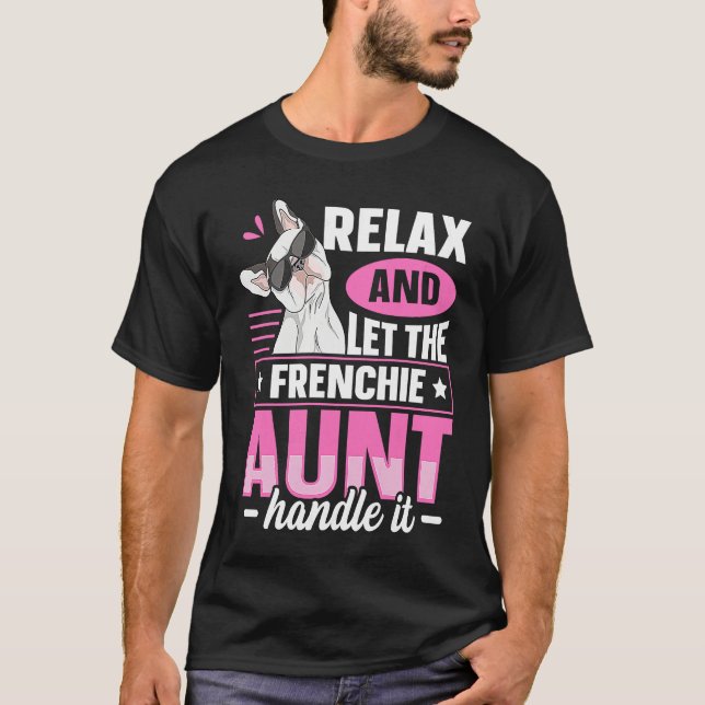 Camiseta Frenchie for a Frenchie aunt (Frente)
