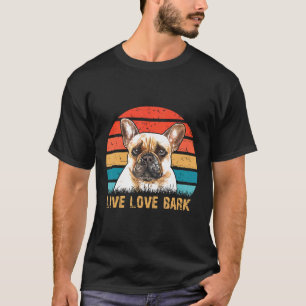 Camiseta Frenchie Live Love Latido Retro Vintage Bull
