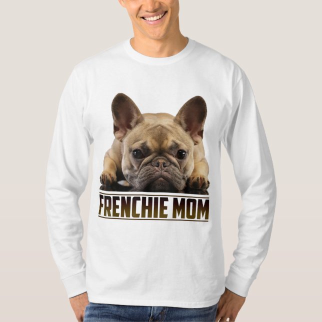 Camiseta Frenchie Mãe Dia de as mães para a mãe do Buldogue (Frente)