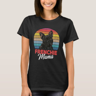 Camiseta Frenchie Mama Cute French Buldogue Dog Mãe Funny G