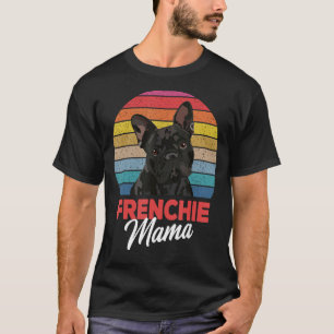 Camiseta Frenchie Mama Cute French Buldogue Dog Mãe Funny G