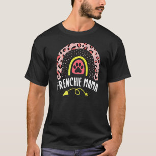 Camiseta Frenchie Mama Rainbow Leopard Buldogue francês Mãe