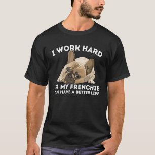 Camiseta Frenchie Melhor Vida Engraçado Buldogue Francês