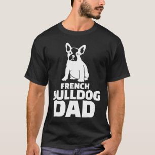 Camiseta Frenchie Mens - Pai francês para Bulldog