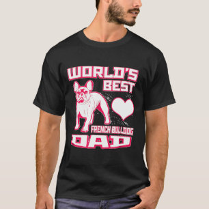 Camiseta Frenchie Words Best French Bulldog Pai Dog