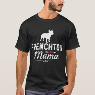 Camiseta Frenchton Mama Engraçado Cachorro Mama Melhor Pet