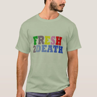 Camiseta Fresh2Death