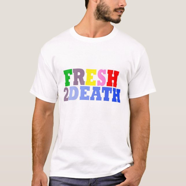 Camiseta Fresh2Death (Frente)