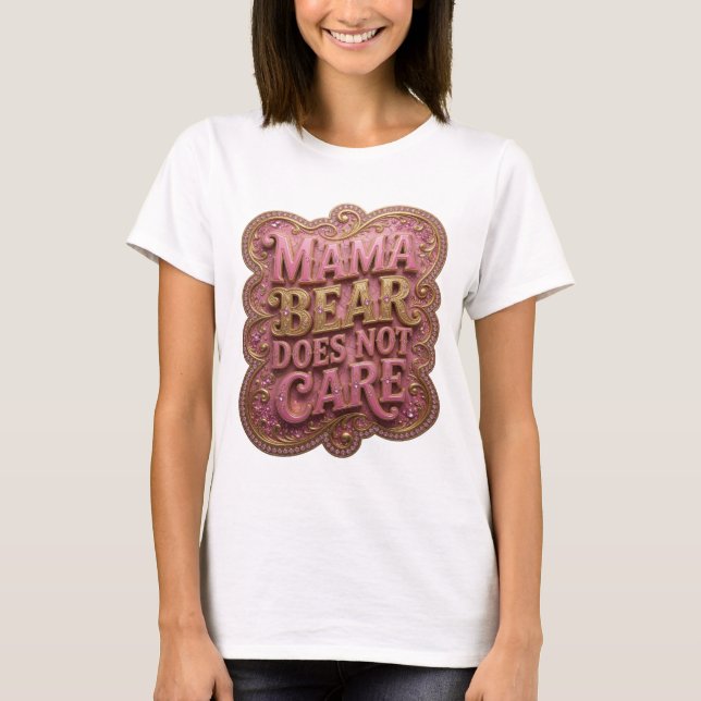 Camiseta Fresh Pink MAMA URSO NÃO SE IMPORTA State (Frente)