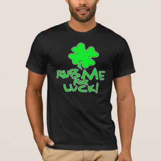 Camiseta Friccione-me para a sorte!