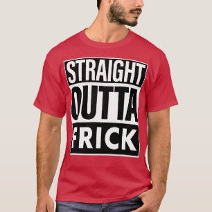 Camiseta Frick Name Hetero Outta Frick