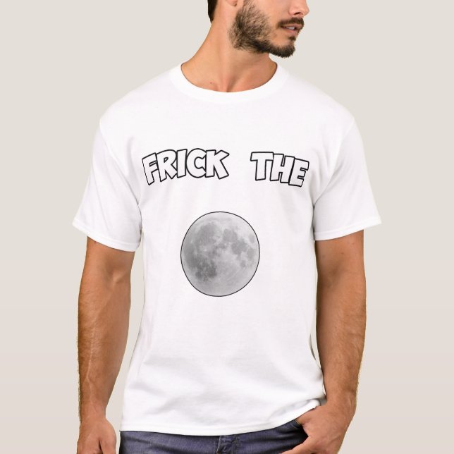 Camiseta Frick, o tooterppp da lua (Frente)