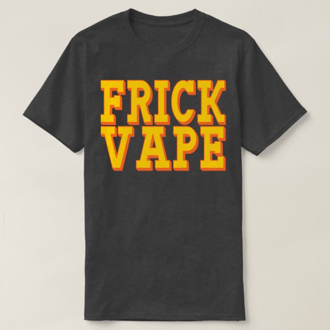 Camiseta Frick Vape (Frente do Design)