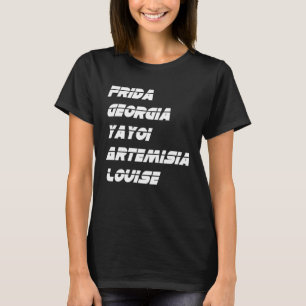 Camiseta Frida Geórgia Yayoi Artemisia Louise Movimento Art