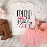 Camiseta Friend of the Birthday Girl Custom Matching Family<br><div class="desc">Are you looking for a fun and unique way to show your support for your daughter’s birthday party? Look no further than our custom family matching shirts! Our shirts are perfect for any birthday girl who wants to show her friends and family that she is part of a special squad....</div>