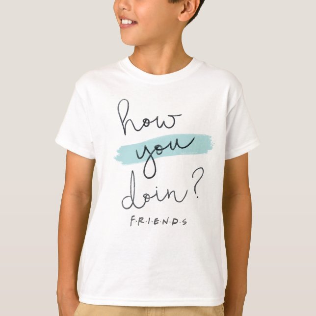 Camiseta FRIENDS™ | Como Você Está? (Frente)