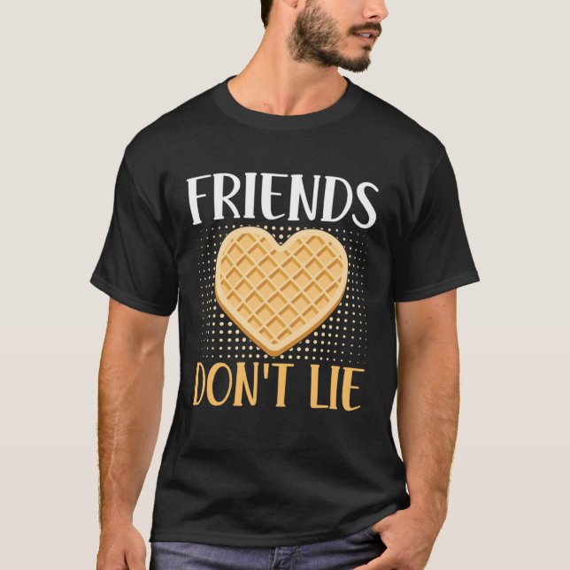 Camiseta Friends Don t Lie Waffle Nut  Costumes Waffles (Frente)