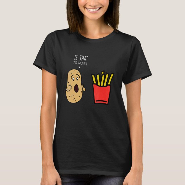Camiseta Fries Potato Bro French Fries (Frente)