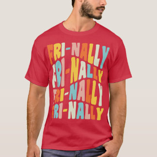 Camiseta Frinally FriNally Engraçado Sexta-Feira Citação do
