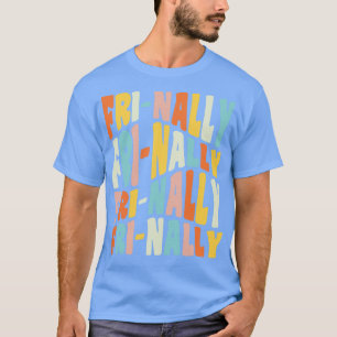 Camiseta Frinally FriNally Engraçado Sexta-Feira Citação do