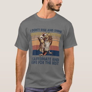Camiseta Frio De Café Engraçado Que Diz Para A Mãe