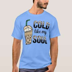 Camiseta Frio Engraçado Como Meu Café Cafeado Cafein De Caf