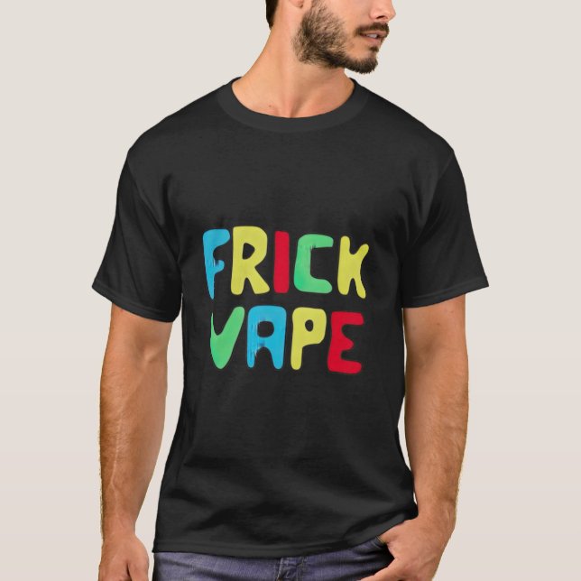 Camiseta Friso Frick Vape (Frente)