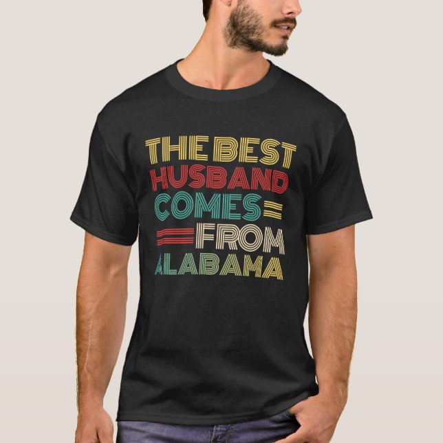 Camiseta From Wife The Best Husband Comes From Alabama (Frente)