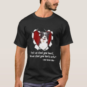 Camiseta Fronteira Collie-Primeiro Roubamos Seu Coração E
