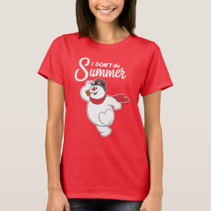 Camiseta Frosty, o boneco de neve   Eu não faço verão