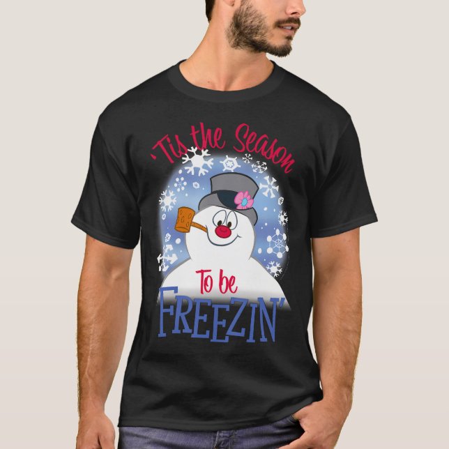 Camiseta Frosty, O Homem De Neve, "Esta É A Época Para Ser  (Frente)