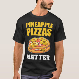 Camiseta Fruta de Pizzas de abacaxi