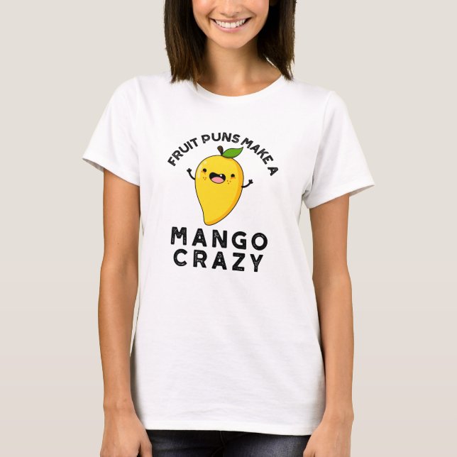 Camiseta Fruta Torna Uma Manga Louca, Engraçada Comida (Frente)