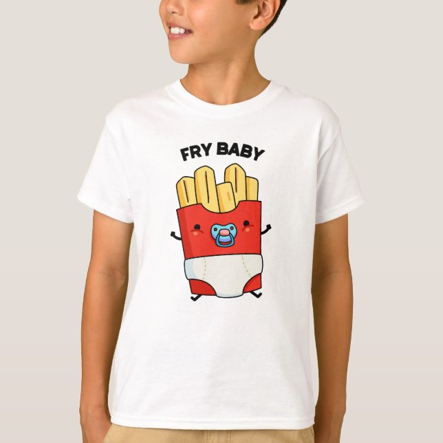 Camiseta Fry Baby Engraçado Fries Franceses (Frente)