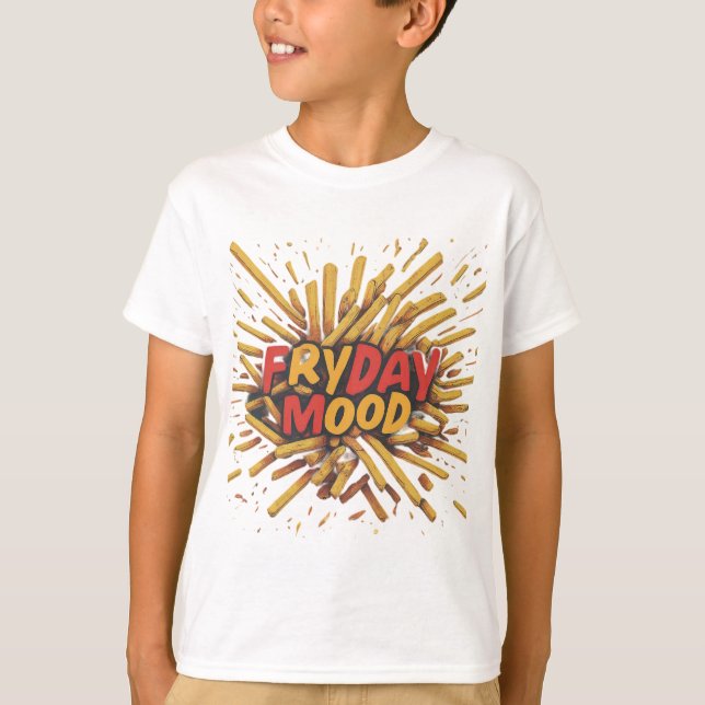 Camiseta "Fry Day Mood" (Frente)