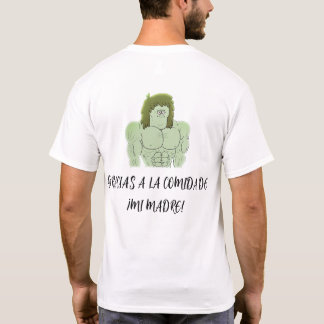 CAMISETA FUERTE POR MI MADRE
