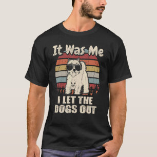 Camiseta Fui Eu Que Deixei Os Cachorros Sair.