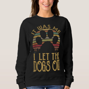 Camiseta Fui eu que deixei os cães saírem, cachorro engraça