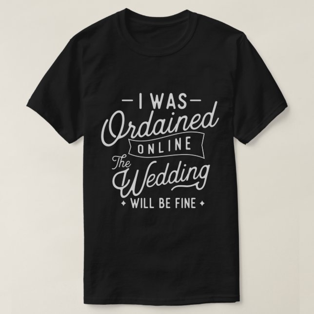 Camiseta Fui Ordenado Online - Ordenado Ministro Casamento (Frente do Design)