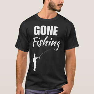 Camiseta Fui pescar. Entusiastas da pesca, pescador dizendo