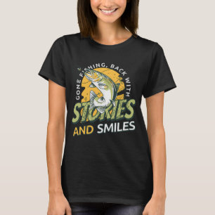 Camiseta Fui Pescar, Voltei Com Histórias E Sorrisos